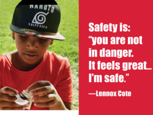 Safety is...