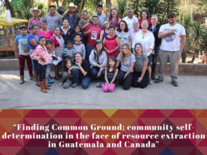 Online Teach-in on Community Self-determination in the Face of Resource Extraction in Guatemala and Canada