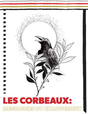 Les corbeaux: messagers du changement