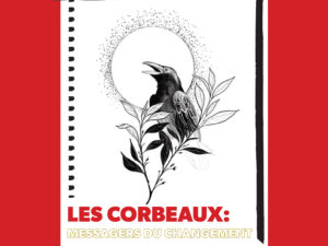 Les corbeaux: messagers du changement