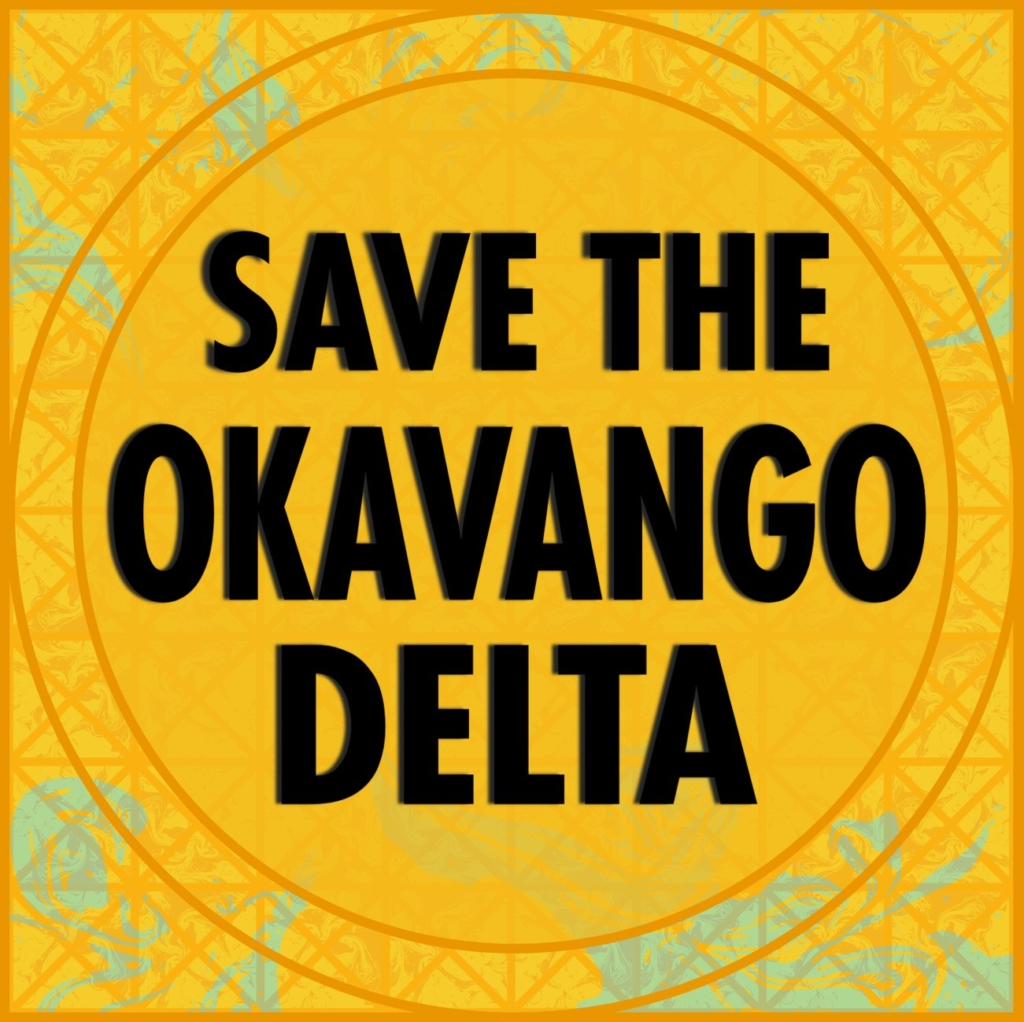Save the Okavango Delta