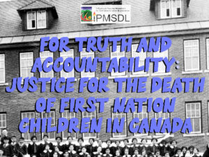 For truth and accountability: Justice for the deaths of First Nation children in Canada