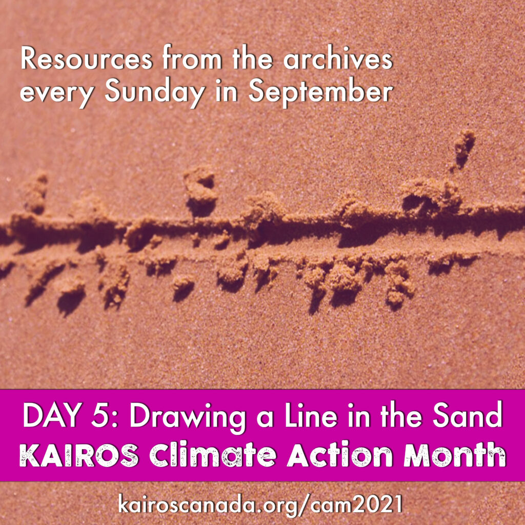 DAY 5 of Climate Action Month: Resource from the archives, Drawing a Line in the Sand