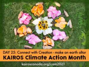 DAY 25 of climate action month, make an earth alter