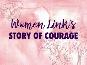 SSCC Women Link's story of courage