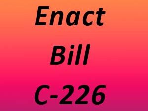 Enact Bill C-226