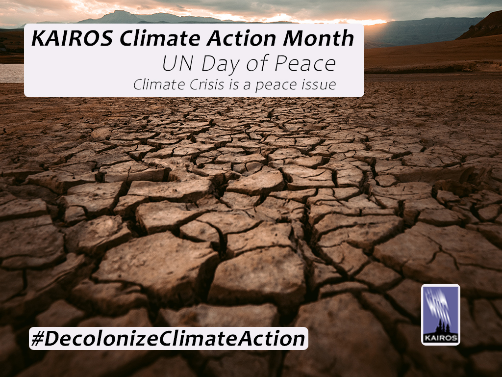 Image of parched land. Text: KAIROS Climate Action Month - UN Day of Peace. Climate Crisis is a Peace Issue