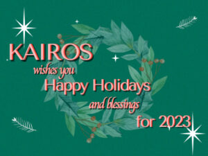 Kairos Holiday Message