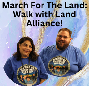 May be an image of 2 people and text that says 'March For The Land Walk with Land Alliance! MINING ANISHINAABE ON TERRITORY NO ANIS TERNORY TERRI ININ ANISHINAABE AABE'