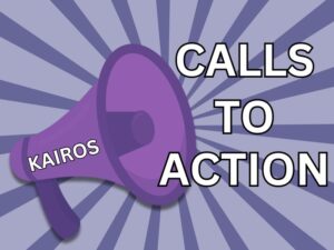 KAIROS CALLS TO ACTION