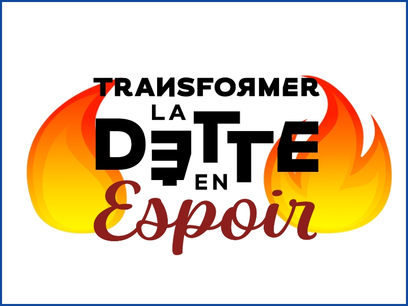 Transformer la Dette en Espoir